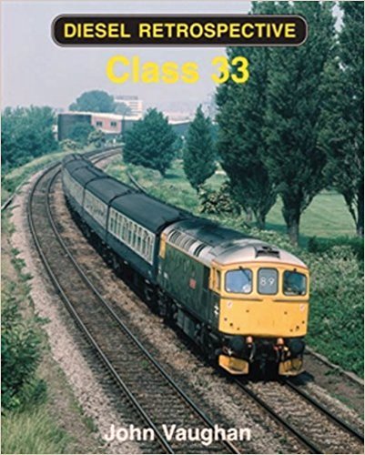 Diesel Retrospective : Class 33