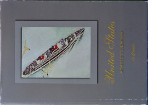 SS United States : America's Superliner