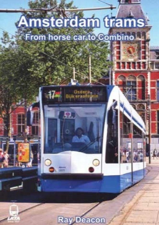 Amsterdam Trams : From Horse Car to Combino