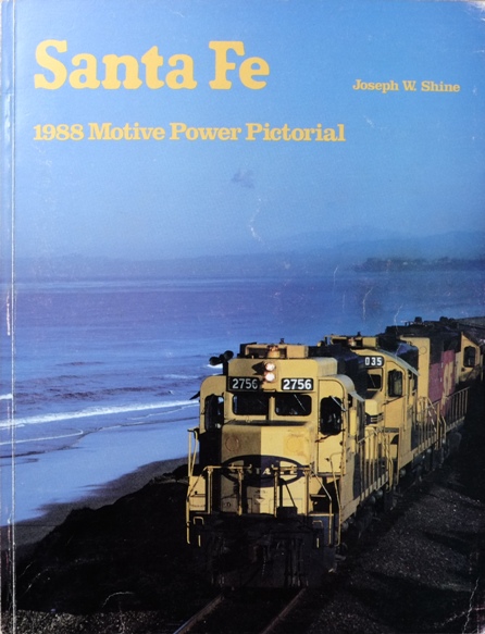 Santa Fe 1988 Motive Power Pictorial