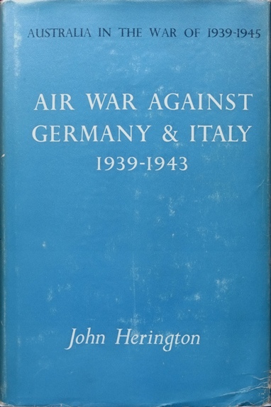 Air War Against Germany and Italy (Australia in the War of 1939-945)