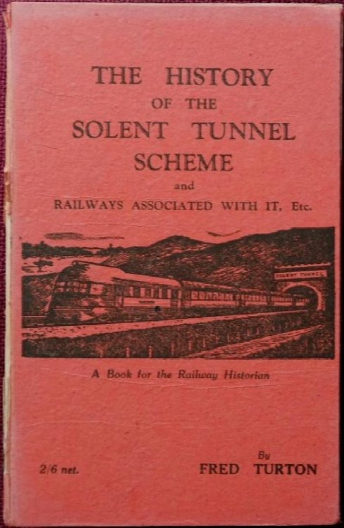 The History of the Solent Tunnel Scheme
