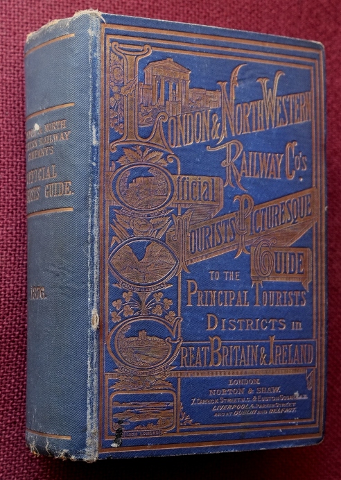 The Official Tourists' Picturesque Guide to the London & North-Western Railway