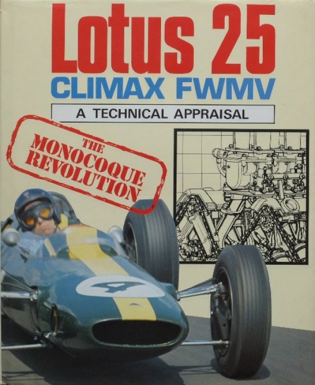 Lotus 25 Climax FWMV : A Technical Appraisal
