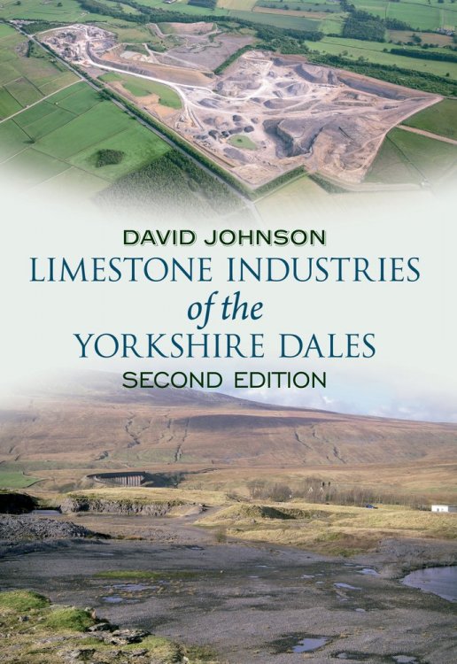 Limestone Industries of the Yorkshire Dales