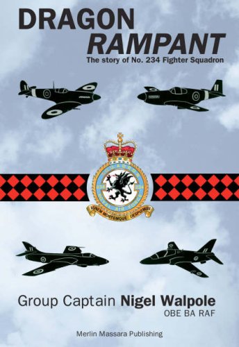 Dragon Rampant : The Story of No. 234 Fighter Squadron