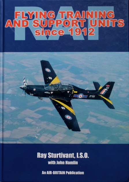 RAF Flying Training and Support Units Since 1912