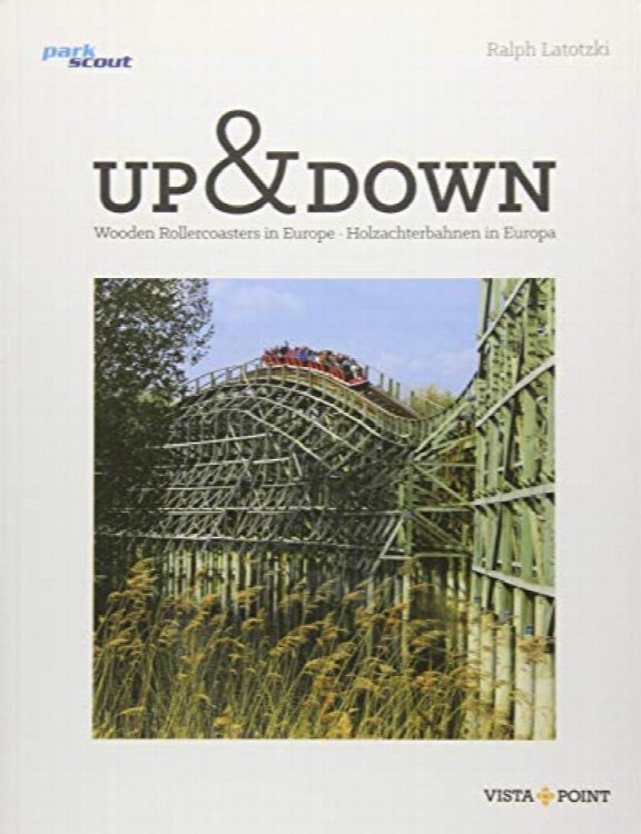 Up & Down : Wooden Rollercoasters in Europoe