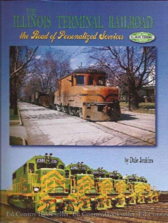 The Illinois Terminal RR: The Road of Personalized Services