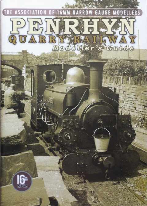 Penrhyn Quarry Railway Modeller's Guide