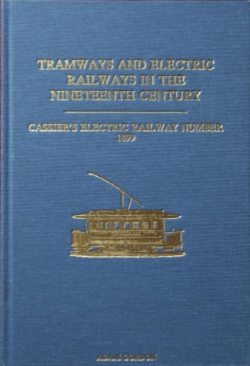 Tramways and Electric Railways in the Nineteenth Century