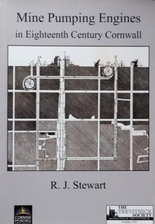 Mine Pumping Engines in Eighteenth Century Cornwall