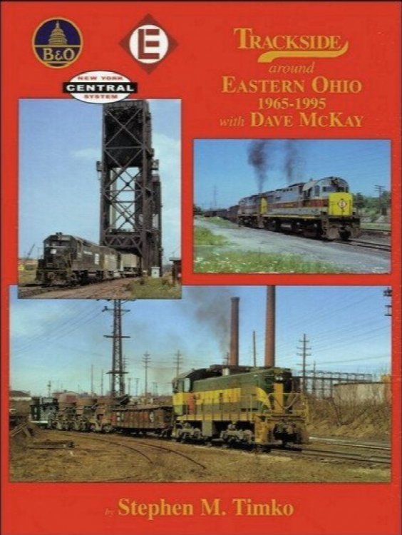 Trackside around Eastern Ohio 1965-1995 with Dave McKay