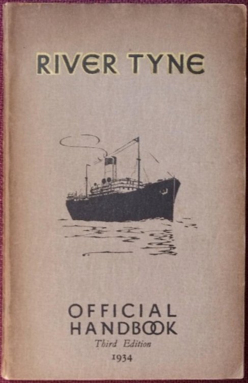 The River Tyne : Its Trade and Facilities