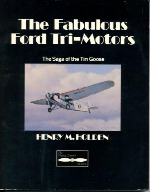 The Fabulous Ford Tri-Motors