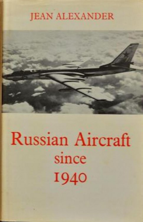 Russian Aircraft since 1940