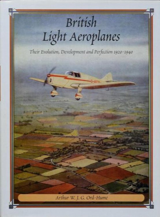British Light Aeroplanes : Their Evolution, Development and Perfection 1920-1940