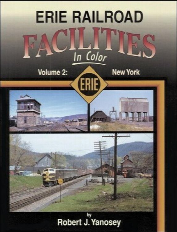 Erie Railroad Facilities in Color Volume 2 : New York