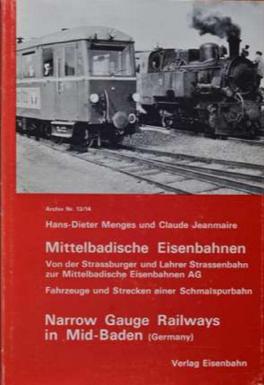 Mittelbadische Eisenbahnen : Von der Strassburger und Lahrer Strassenbahn zur Mittelbadischen Eisenbahnen AG