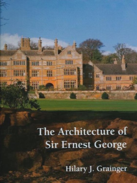 The Architecture of Sir Ernest George
