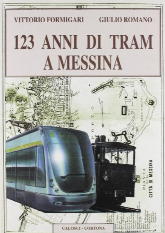 123 Anni di Tram a Messina