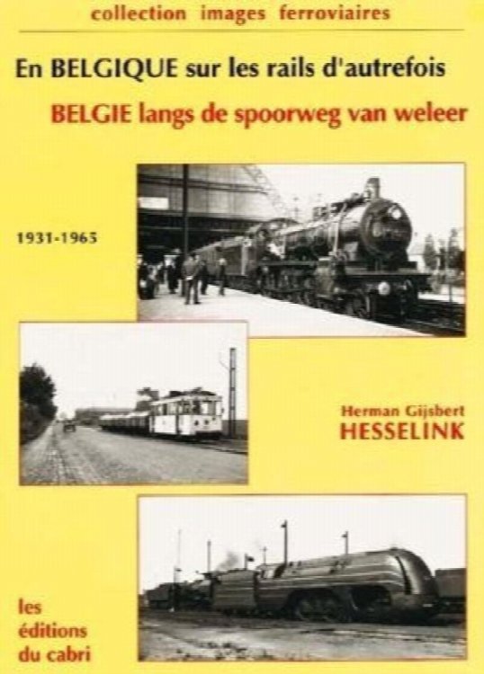 Image for En Belgique sur les rails d'autrefois / Belgie Langs de Spoorweg van Weleer En Belgique sur les rails d'autrefois / Belgie Langs de Spoorweg van Weleer