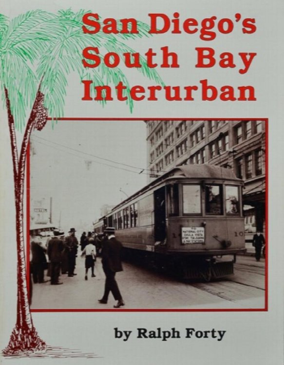 Image for San Diego's South Bay Interurban San Diego's South Bay Interurban