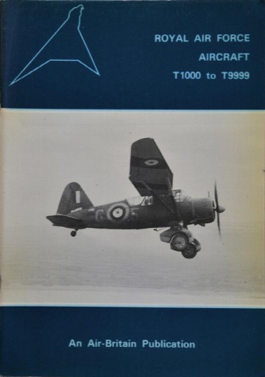 Image for Royal Air Force Aircraft T1000 to T9999 Royal Air Force Aircraft T1000 to T9999