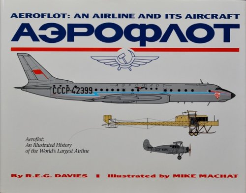 Aeroflot : an airline and its Aircraft