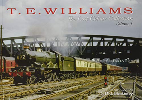 Image for T.E. Williams : The Lost Colour Collection Volume 3 T.E. Williams : The Lost Colour Collection Volume 3