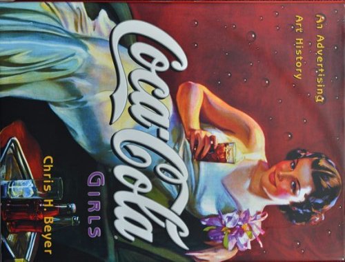 Coca Cola Girls : An Advertising Art History