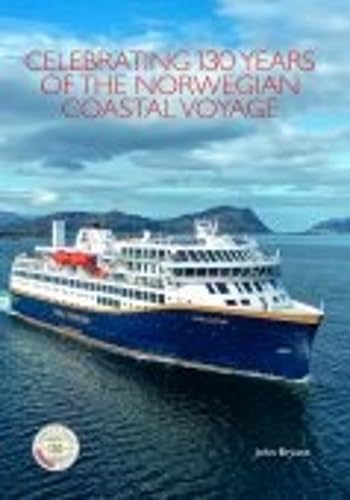 Celebrating 130 Years of the Norwegian Coastal Voyage