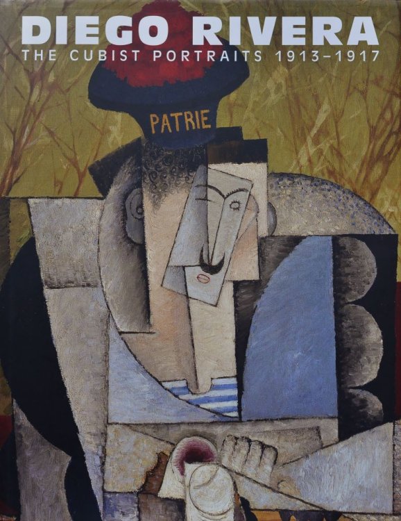 Diego Rivera : The Cubist Portraits 1913-1917