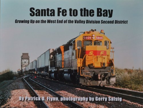 Santa Fe to the Bay : Growing Up on the West End of the Valley Division Second District