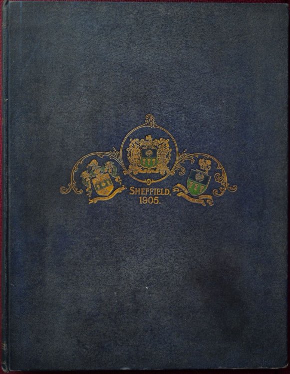 Industries of Sheffield and District : Iron, Steel and Allied Trades