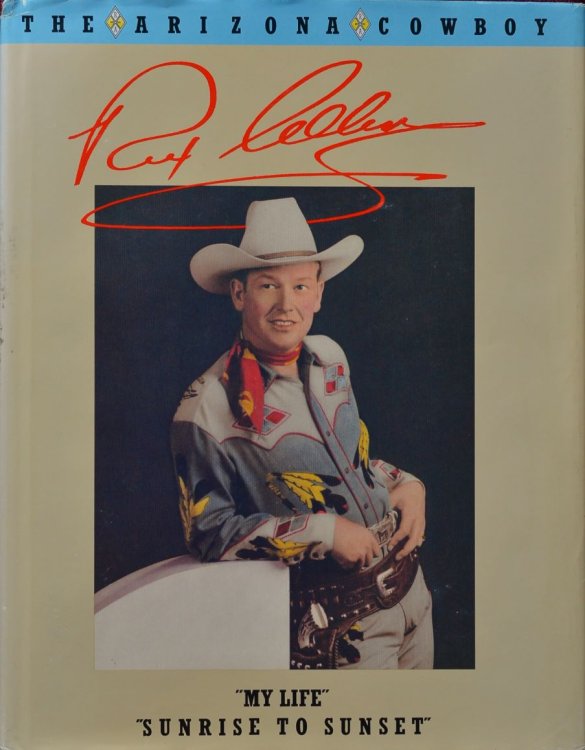 The Arizona Cowboy, Rex Allen : My Life, Sunrise to Sunset