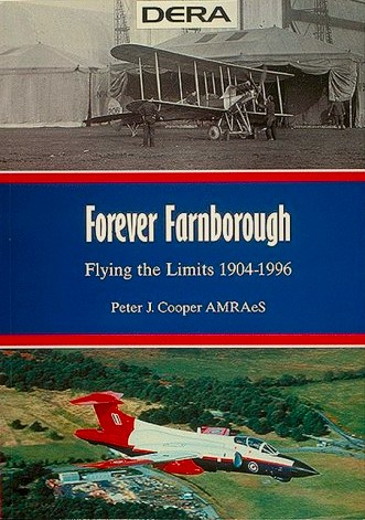 Image for Forever Farnborough : Flying the Limits, 1904-96 Forever Farnborough : Flying the Limits, 1904-96