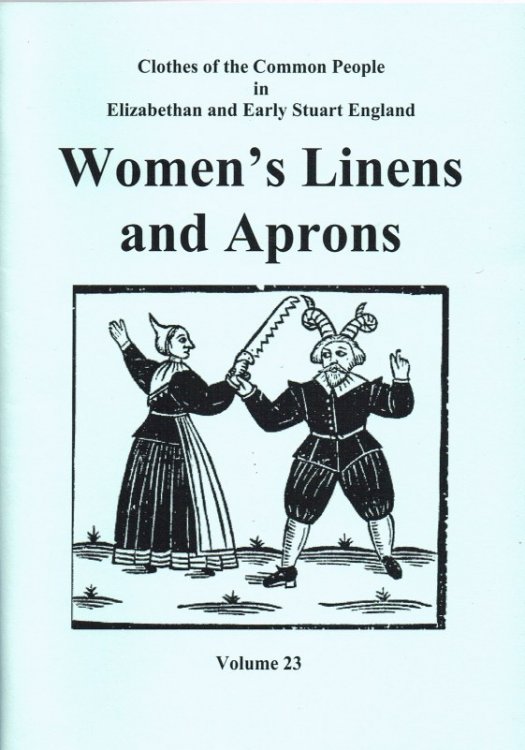 Image for CLOTHES OF THE COMMON PEOPLE VOLUME 23: WOMEN'S LINENS AND APRONS CLOTHES OF THE COMMON PEOPLE VOLUME 23: WOMEN'S LINENS AND APRONS