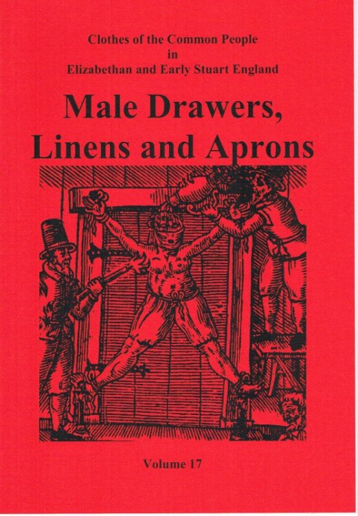 Image for CLOTHES OF THE COMMON PEOPLE VOLUME 17: MALE GARMENTS: LINENS AND APRONS CLOTHES OF THE COMMON PEOPLE VOLUME 17: MALE GARMENTS: LINENS AND APRONS