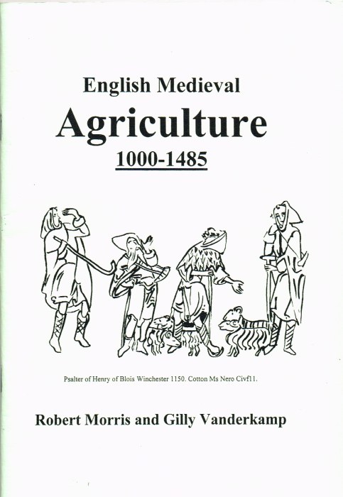 ENGLISH MEDIEVAL AGRICULTURE 1000-1485