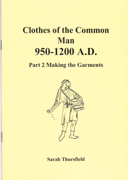 CLOTHES OF THE COMMON MAN 950-1200AD - PART 2: MAKING THE GARMENTS