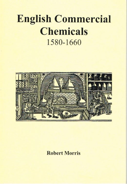 ENGLISH COMMERCIAL CHEMICALS 1580-1660