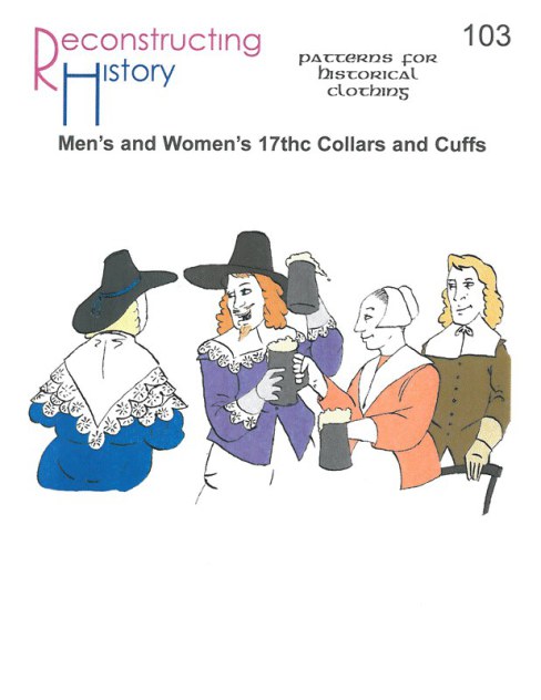 RH103: MEN'S AND WOMEN'S 17TH CENTURY COLLARS & CUFFS