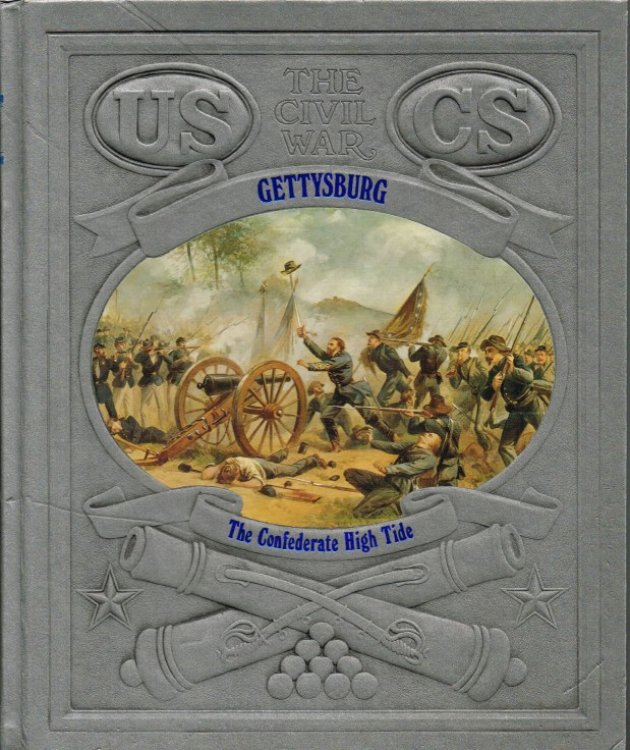 Image for TIME-LIFE: THE CIVIL WAR (15) : GETTYSBURG - THE CONFEDERATE HIGH TIDE TIME-LIFE: THE CIVIL WAR (15) : GETTYSBURG - THE CONFEDERATE HIGH TIDE