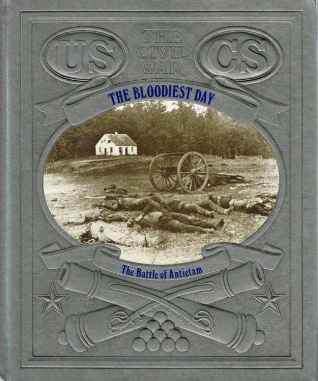 Image for TIME-LIFE: THE CIVIL WAR (11) : THE BLOODIEST DAY - THE BATTLE OF ANTIETAM TIME-LIFE: THE CIVIL WAR (11) : THE BLOODIEST DAY - THE BATTLE OF ANTIETAM