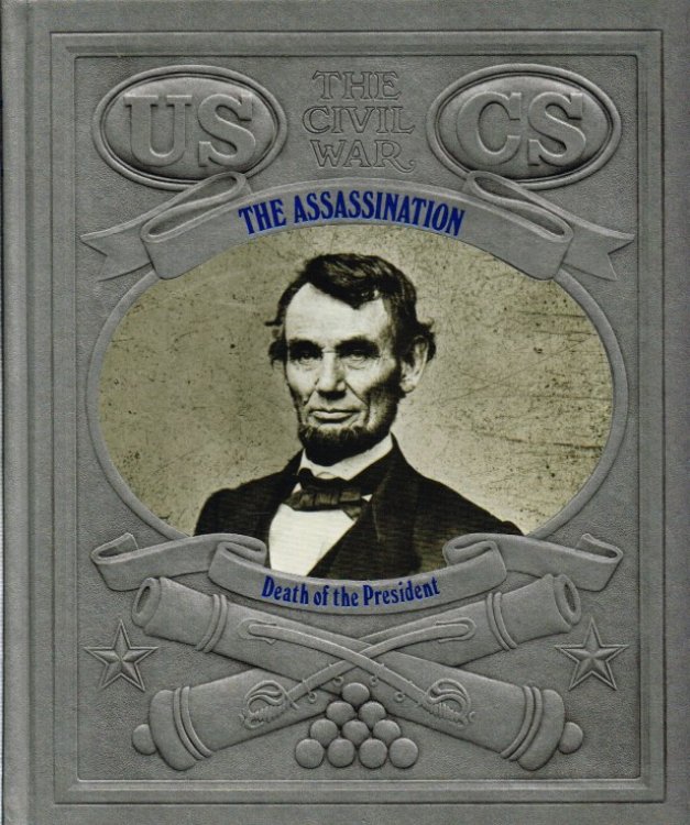 Image for TIME-LIFE: THE CIVIL WAR (26) : THE ASSASSINATION - DEATH OF THE PRESIDENT TIME-LIFE: THE CIVIL WAR (26) : THE ASSASSINATION - DEATH OF THE PRESIDENT