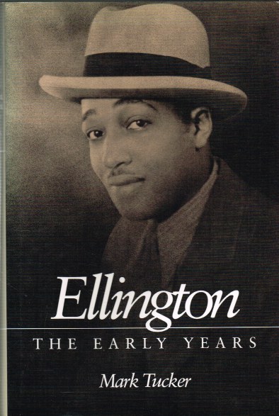 ELLINGTON : THE EARLY YEARS