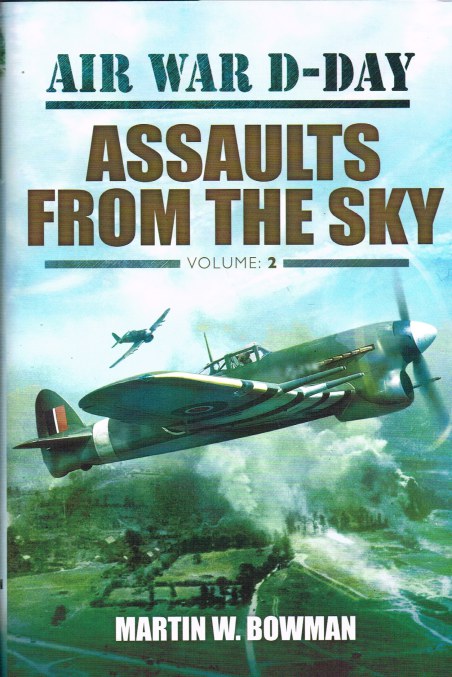 AIR WAR D-DAY VOLUME 2 : ASSAULTS FROM THE SKY