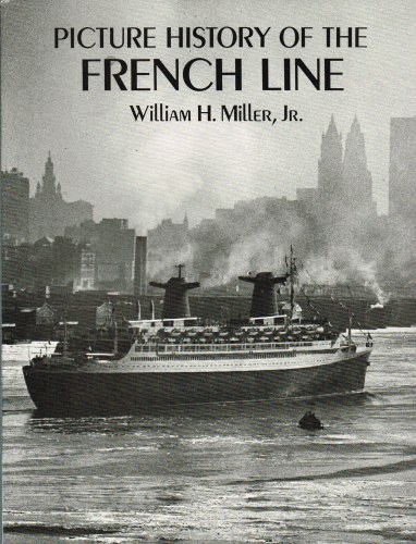 PICTURE HISTORY OF THE FRENCH LINE