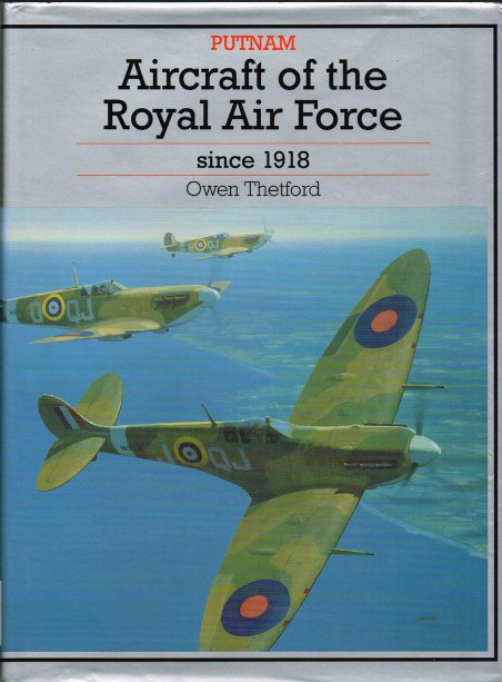 Image for AIRCRAFT OF THE ROYAL AIR FORCE SINCE 1918 (9TH REVISED EDITION) AIRCRAFT OF THE ROYAL AIR FORCE SINCE 1918 (9TH REVISED EDITION)